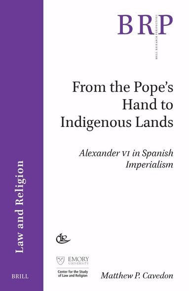 Matthew Cavedon - From the Pope’s Hand to Indigenous Lands, Häftad