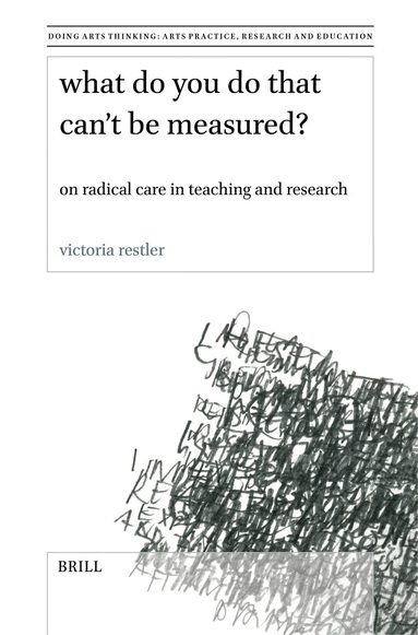 Victoria Restler - What Do You Do That Can’t Be Measured?, Häftad