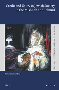 bokomslag Credit and Usury in Jewish Society in the Mishnah and Talmud