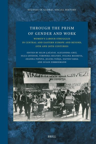Selin Çagatay - Through the Prism of Gender and Work, Inbunden