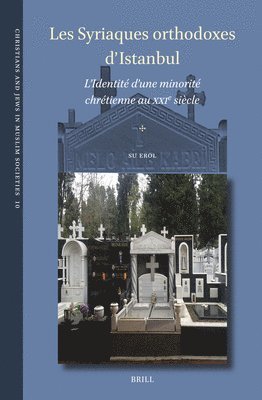 bokomslag Les Syriaques Orthodoxes d'Istanbul