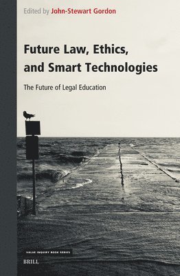 John-Stewart Gordon - Future Law, Ethics, and Smart Technologies, Inbunden