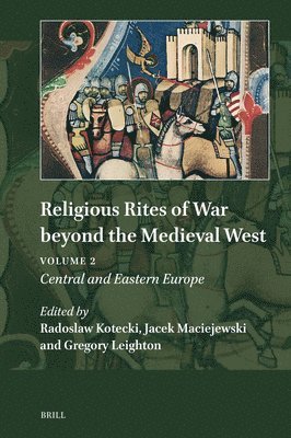 bokomslag Religious Rites of War beyond the Medieval West
