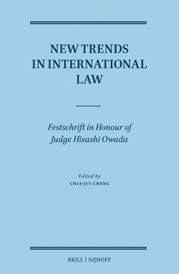 Chia-Jui Cheng - New Trends in International Law, Inbunden