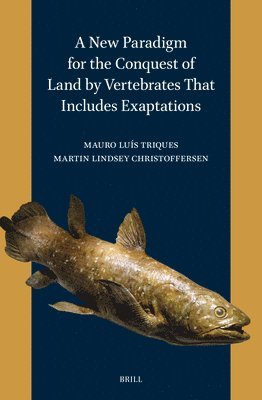 bokomslag New Paradigm for the Conquest of Land by Vertebrates That Includes Exaptations
