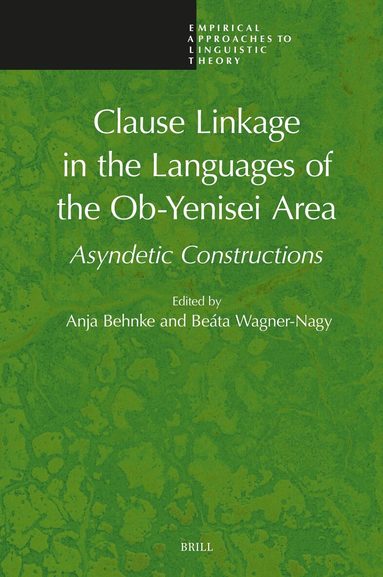Anja Behnke - Clause Linkage in the Languages of the Ob-Yenisei Area, Inbunden