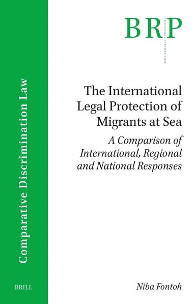 Niba Fontoh - International Legal Protection of Migrants at Sea, Häftad