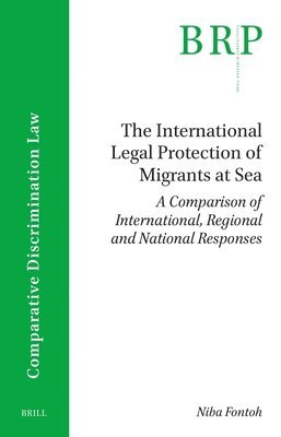 bokomslag International Legal Protection of Migrants at Sea