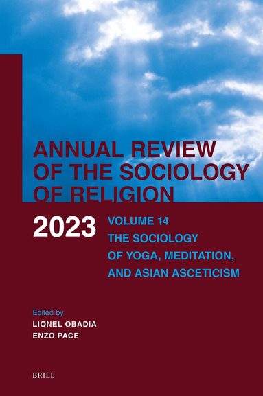 Lionel Obadia - Annual Review of the Sociology of Religion. Volume 14 (2023), Inbunden