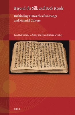 bokomslag Beyond the Silk and Book Roads