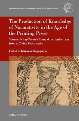 bokomslag Production of Knowledge of Normativity in the Age of the Printing Press