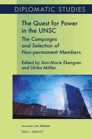 Ann-Marie Ekengren - Quest for Power in the UNSC, Inbunden