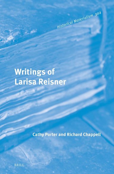 Cathy Porter - Writings of Larisa Reisner, Inbunden