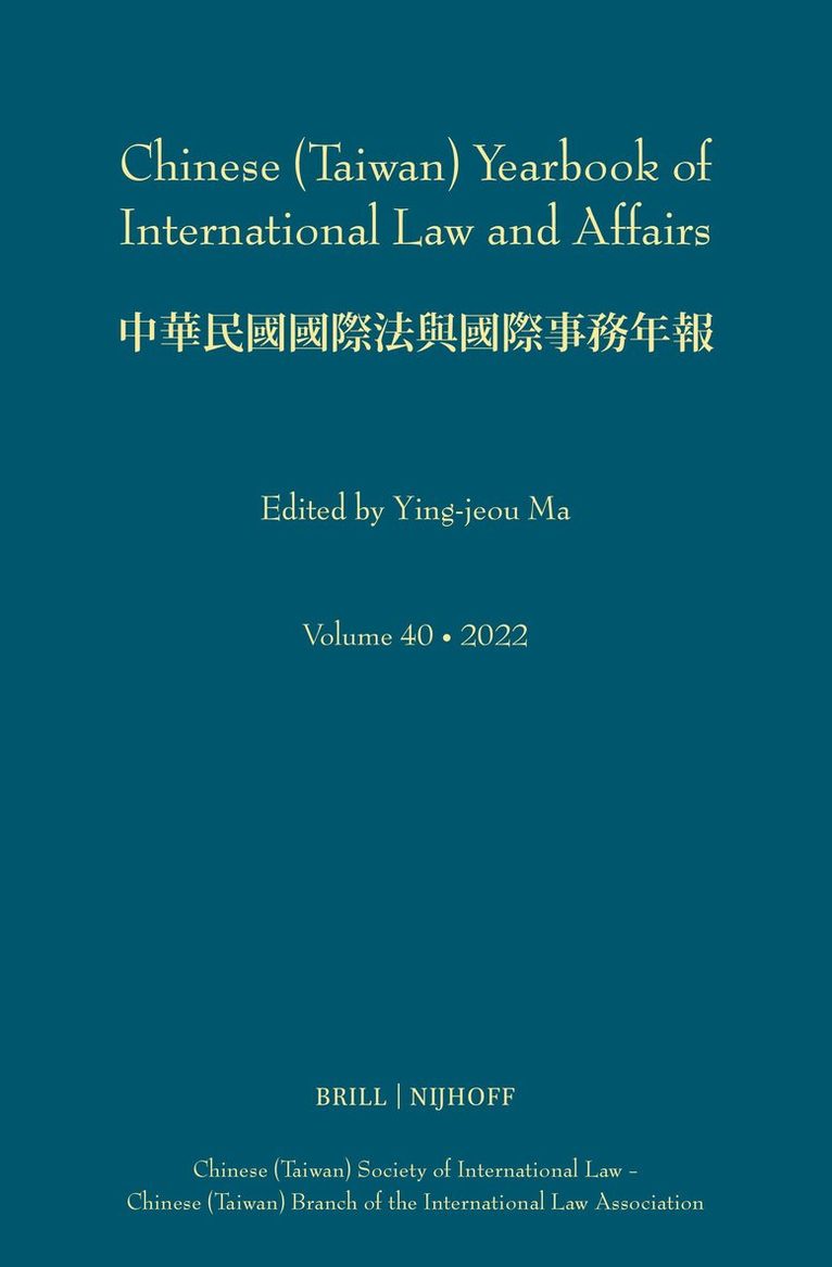 Chinese (Taiwan) Yearbook of International Law and Affairs, Volume 40, 2022