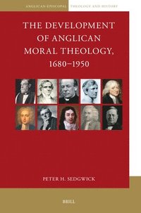 bokomslag Development of Anglican Moral Theology, 1680-1950