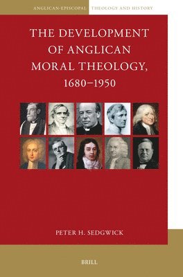 bokomslag Development of Anglican Moral Theology, 1680-1950