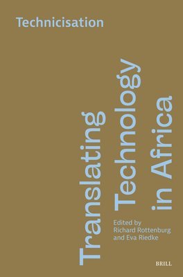 bokomslag Translating Technology in Africa. Volume 2: Technicisation