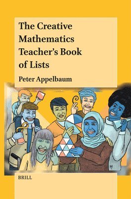 The Creative Mathematics Teacher's Book of Lists 1