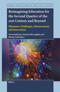 bokomslag Reimagining Education for the Second Quarter of the 21st Century and Beyond