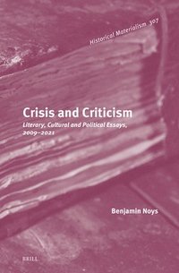 bokomslag Crisis and Criticism
