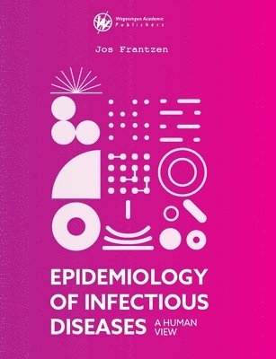 bokomslag Epidemiology of Infectious Diseases: A Human View