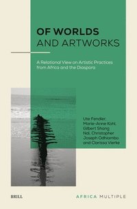 bokomslag Of Worlds and Artworks