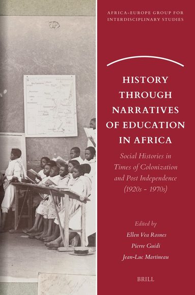 Ellen Vea Rosnes - History through Narratives of Education in Africa, Häftad