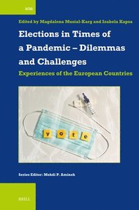 bokomslag Elections in Times of a Pandemic - Dilemmas and Challenges