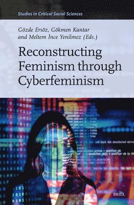 bokomslag Reconstructing Feminism through Cyberfeminism