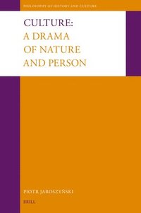 bokomslag Culture: A Drama of Nature and Person