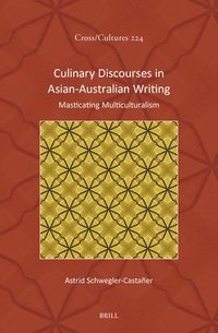 bokomslag Culinary Discourses in Asian-Australian Writing