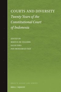 bokomslag Courts and Diversity: Twenty Years of the Constitutional Court of Indonesia