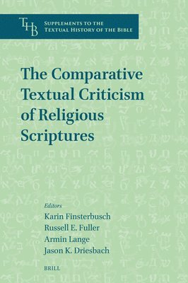 bokomslag The Comparative Textual Criticism of Religious Scriptures