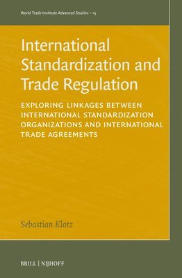 bokomslag International Standardization and Trade Regulation