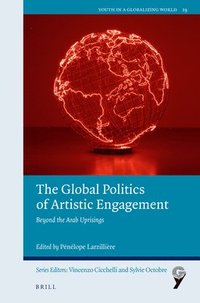 bokomslag Global Politics of Artistic Engagement
