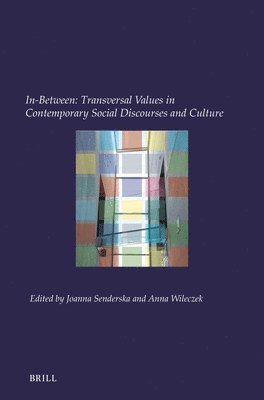 bokomslag In-Between: Transversal Values in Contemporary Social Discourses and Culture