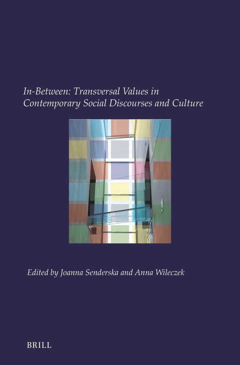 In-Between: Transversal Values in Contemporary Social Discourses and Culture
