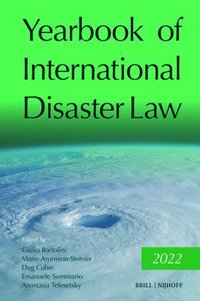 bokomslag Yearbook of International Disaster Law: Volume 5 (2022)