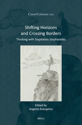 bokomslag Shifting Horizons and Crossing Borders