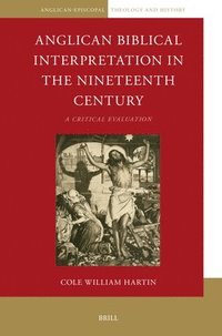 bokomslag Anglican Biblical Interpretation in the Nineteenth Century