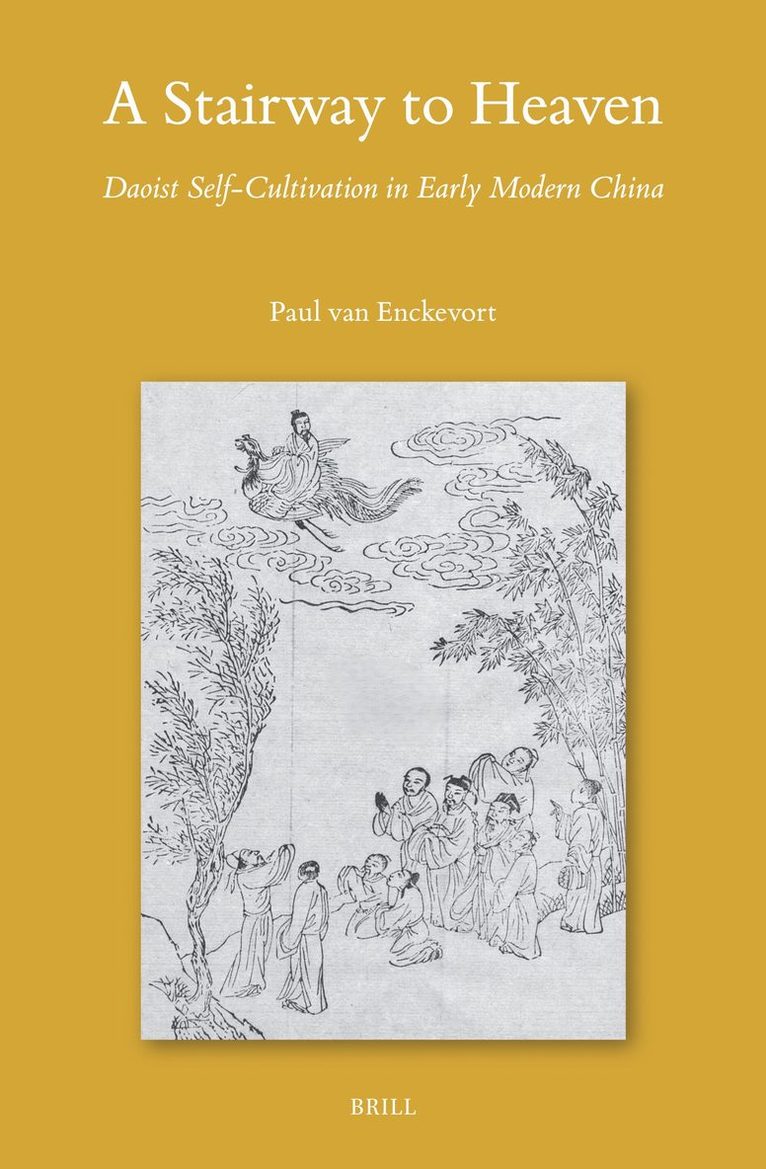Stairway to Heaven: Daoist Self-Cultivation in Early Modern China