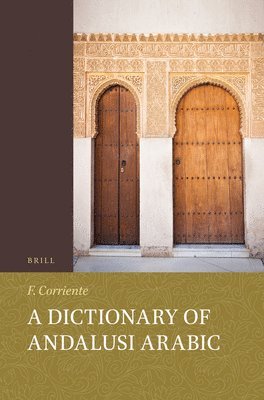 bokomslag A Dictionary of Andalusi Arabic