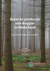 bokomslag Groei En Productie Van Douglas in Nederland: Beckings Dunningsproeven Ontsloten