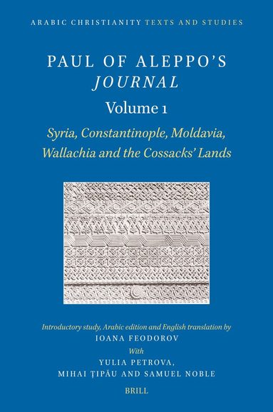 Ioana Feodorov - Paul of Aleppo's Journal, Volume 1, Inbunden