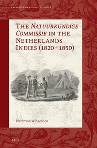 bokomslag Natuurkundige Commissie in the Netherlands Indies (1820-1850)