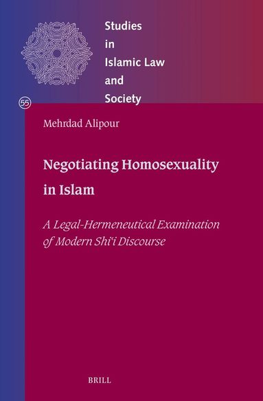 Mehrdad Alipour - Negotiating Homosexuality in Islam, Inbunden