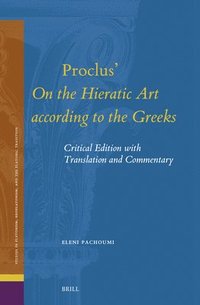 bokomslag Proclus' On the Hieratic Art according to the Greeks