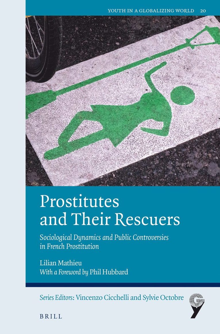 Lilian Mathieu - Prostitutes and Their Rescuers, Häftad