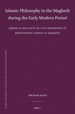 Islamic Philosophy in the Maghreb during the Early Modern Period