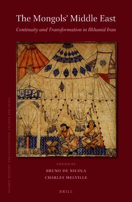 Bruno De Nicola, Charles Melville - Mongols' Middle East, Häftad